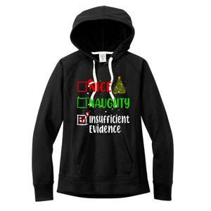 Nice Naughty Insufficient Evidence Christmas List Holiday Women's Fleece Hoodie