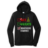 Nice Naughty Insufficient Evidence Christmas List Holiday Women's Pullover Hoodie