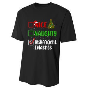 Nice Naughty Insufficient Evidence Christmas List Holiday Performance Sprint T-Shirt