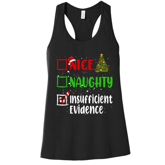 Nice Naughty Insufficient Evidence Christmas List Holiday Women's Racerback Tank