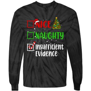 Nice Naughty Insufficient Evidence Christmas List Holiday Tie-Dye Long Sleeve Shirt