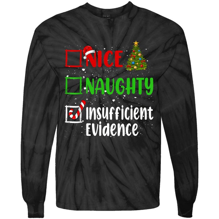 Nice Naughty Insufficient Evidence Christmas List Holiday Tie-Dye Long Sleeve Shirt