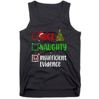 Nice Naughty Insufficient Evidence Christmas List Holiday Tank Top