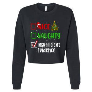 Nice Naughty Insufficient Evidence Christmas List Holiday Cropped Pullover Crew