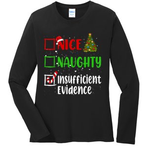 Nice Naughty Insufficient Evidence Christmas List Holiday Ladies Long Sleeve Shirt