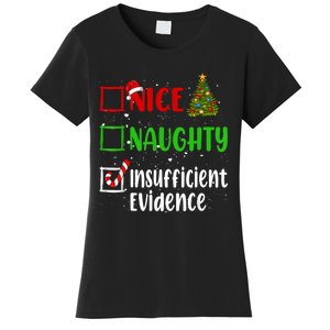 Nice Naughty Insufficient Evidence Christmas List Holiday Women's T-Shirt