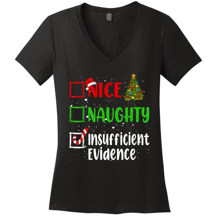 Nice Naughty Insufficient Evidence Christmas List Holiday Women's V-Neck T-Shirt