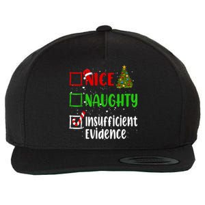 Nice Naughty Insufficient Evidence Christmas List Holiday Wool Snapback Cap