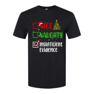 Nice Naughty Insufficient Evidence Christmas List Holiday Softstyle CVC T-Shirt