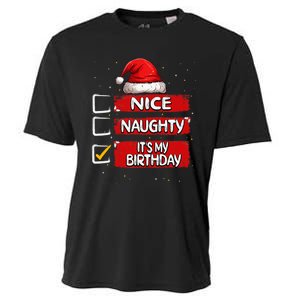 Nice Naughty ItS My Birthday Christmas List Santa Claus Cooling Performance Crew T-Shirt