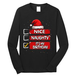 Nice Naughty ItS My Birthday Christmas List Santa Claus Long Sleeve Shirt