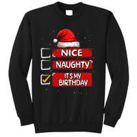 Nice Naughty ItS My Birthday Christmas List Santa Claus Sweatshirt