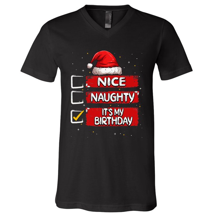 Nice Naughty ItS My Birthday Christmas List Santa Claus V-Neck T-Shirt