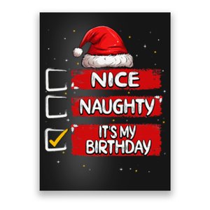 Nice Naughty ItS My Birthday Christmas List Santa Claus Poster