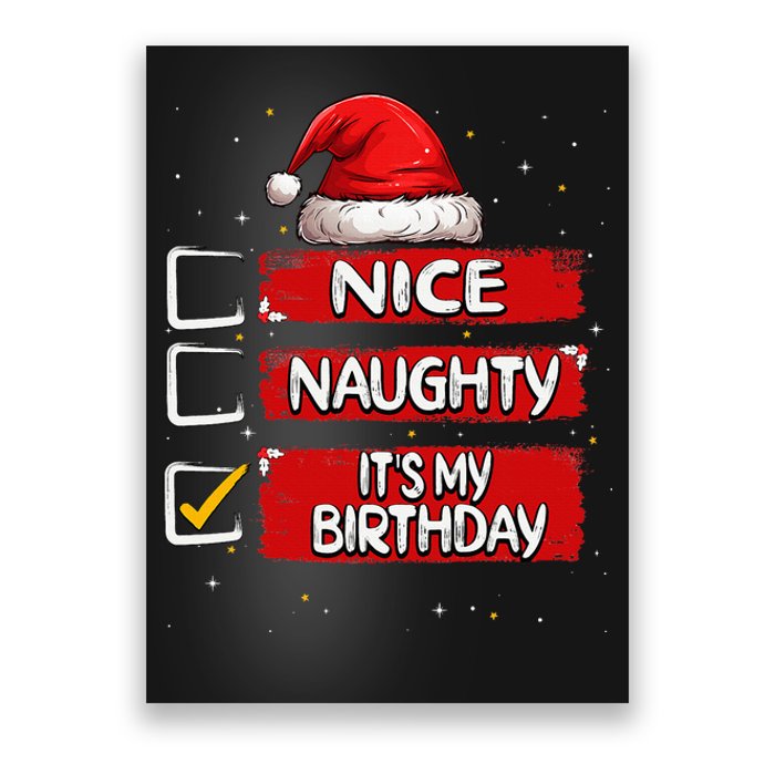 Nice Naughty ItS My Birthday Christmas List Santa Claus Poster