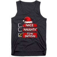 Nice Naughty ItS My Birthday Christmas List Santa Claus Tank Top