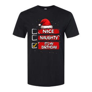 Nice Naughty ItS My Birthday Christmas List Santa Claus Softstyle CVC T-Shirt