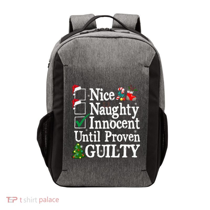 Nice Naughty Innocent Until Proven Guilty Christmas List Vector Backpack