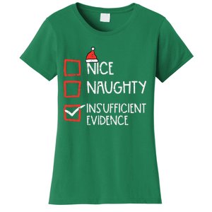 Nice Naughty Insufficient Evidence Christmas Fun Xmas Lawyer Women's T-Shirt