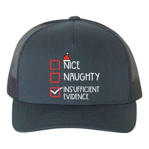 Nice Naughty Insufficient Evidence Christmas Fun Xmas Lawyer Yupoong Adult 5-Panel Trucker Hat