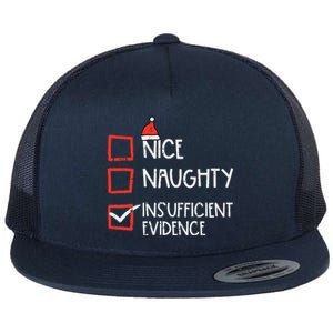 Nice Naughty Insufficient Evidence Christmas Fun Xmas Lawyer Flat Bill Trucker Hat