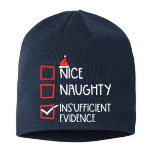 Nice Naughty Insufficient Evidence Christmas Fun Xmas Lawyer Sustainable Beanie