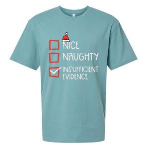 Nice Naughty Insufficient Evidence Christmas Fun Xmas Lawyer Sueded Cloud Jersey T-Shirt