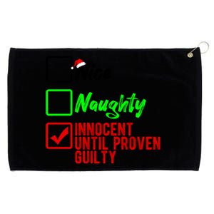 Nice Naughty Innocent Until Proven Guilty Christmas List Gift Grommeted Golf Towel