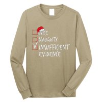 Nice Naughty Insufficient Evidence Christmas List Santa Xmas Long Sleeve Shirt