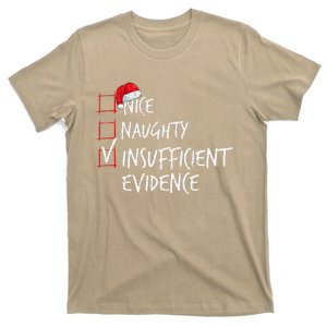 Nice Naughty Insufficient Evidence Christmas List Santa Xmas T-Shirt