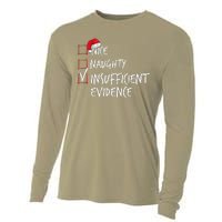 Nice Naughty Insufficient Evidence Christmas List Santa Xmas Cooling Performance Long Sleeve Crew