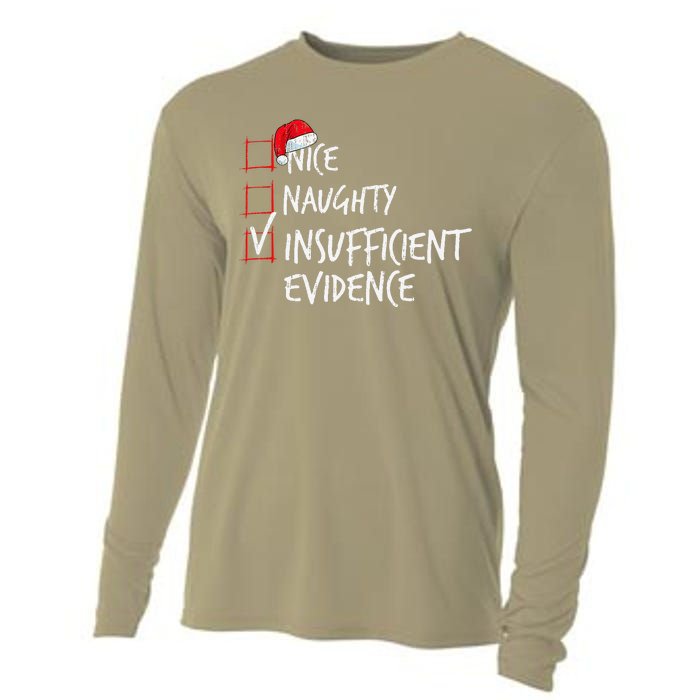 Nice Naughty Insufficient Evidence Christmas List Santa Xmas Cooling Performance Long Sleeve Crew