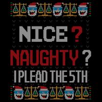 Naughty Nice I Plead The 5th Lawyer Ugly Christmas Gift Flat Bill Trucker Hat