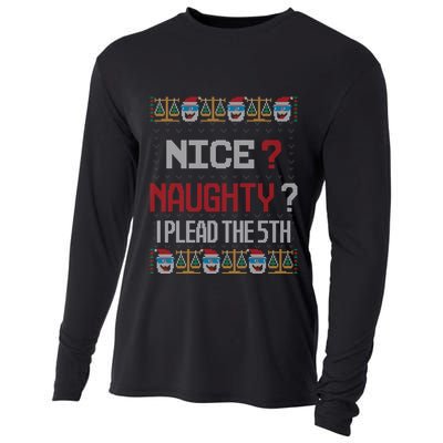 Naughty Nice I Plead The 5th Lawyer Ugly Christmas Gift Cooling Performance Long Sleeve Crew