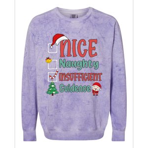 Nice Naughty Insufficient Evidence Christmas List Funny Colorblast Crewneck Sweatshirt