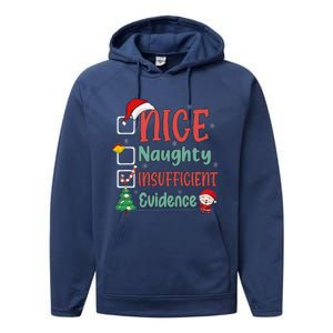 Nice Naughty Insufficient Evidence Christmas List Funny Performance Fleece Hoodie