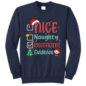 Nice Naughty Insufficient Evidence Christmas List Funny Sweatshirt