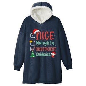 Nice Naughty Insufficient Evidence Christmas List Funny Hooded Wearable Blanket