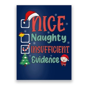 Nice Naughty Insufficient Evidence Christmas List Funny Poster