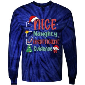 Nice Naughty Insufficient Evidence Christmas List Funny Tie-Dye Long Sleeve Shirt