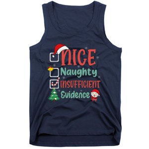 Nice Naughty Insufficient Evidence Christmas List Funny Tank Top