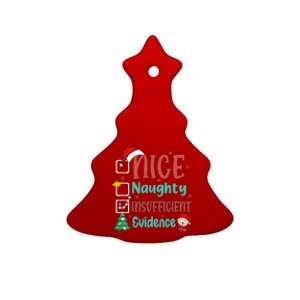 Nice Naughty Insufficient Evidence Christmas List Funny Ceramic Tree Ornament