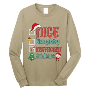 Nice Naughty Insufficient Evidence Christmas List Funny Long Sleeve Shirt