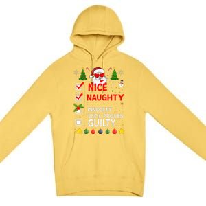 Nice Naughty Innocent Until Proven Guilty Too Hot Ugly Xmas Premium Pullover Hoodie