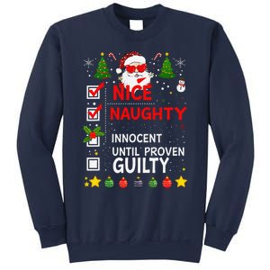 Nice Naughty Innocent Until Proven Guilty Too Hot Ugly Xmas Sweatshirt