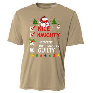 Nice Naughty Innocent Until Proven Guilty Too Hot Ugly Xmas Cooling Performance Crew T-Shirt