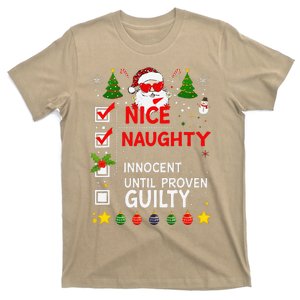 Nice Naughty Innocent Until Proven Guilty Too Hot Ugly Xmas T-Shirt