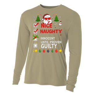 Nice Naughty Innocent Until Proven Guilty Too Hot Ugly Xmas Cooling Performance Long Sleeve Crew