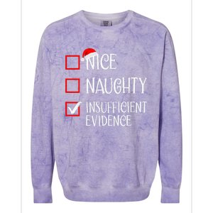 Nice Naughty Insufficient Evidence Funny Christmas List Colorblast Crewneck Sweatshirt