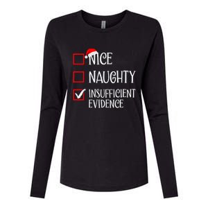 Nice Naughty Insufficient Evidence Funny Christmas List Womens Cotton Relaxed Long Sleeve T-Shirt